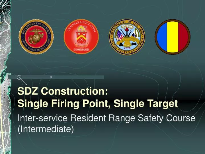 sdz construction single firing point single target