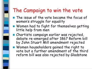 The Campaign to win the vote
