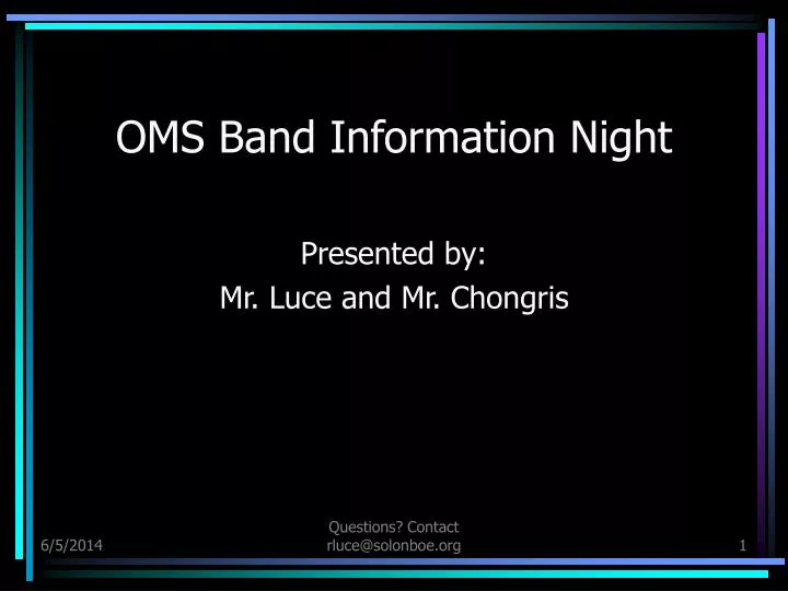 oms band information night