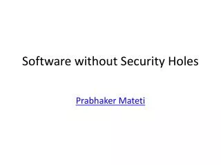 Software without Security Holes