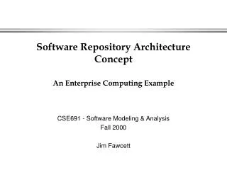 Software Repository Architecture Concept An Enterprise Computing Example