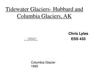 Tidewater Glaciers- Hubbard and Columbia Glaciers, AK