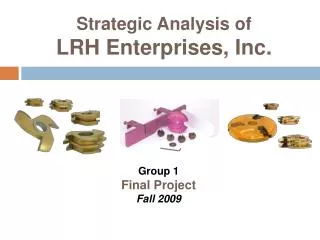 Strategic Analysis of LRH Enterprises, Inc.