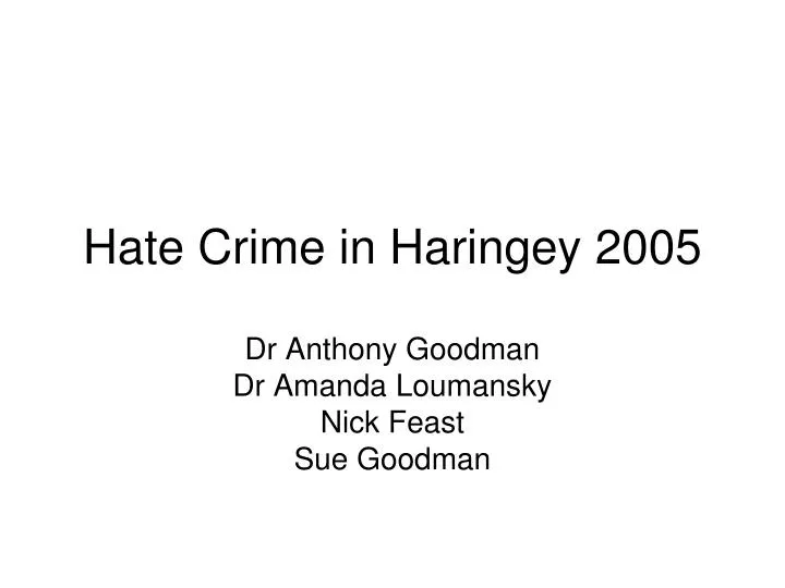 hate crime in haringey 2005
