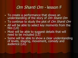 Om Shanti Om - lesson F