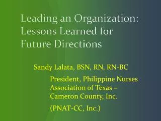 Leading an Organization: Lessons Learned for Future Directions