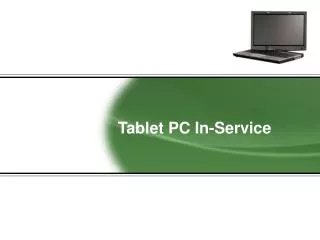 Tablet PC In-Service