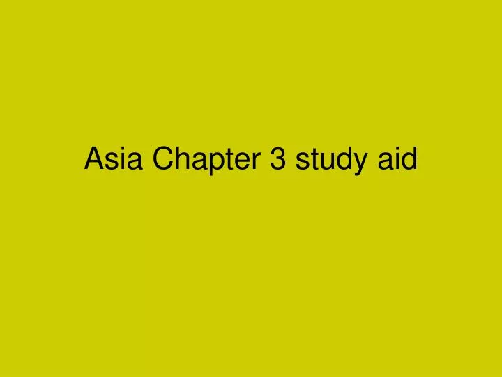 asia chapter 3 study aid