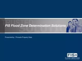 FIS Flood Zone Determination Solutions