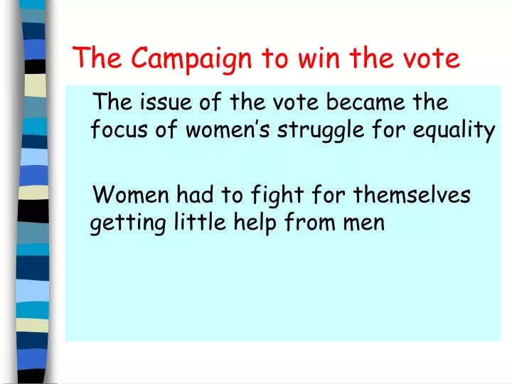 the campaign to win the vote