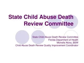 State Child Abuse Death Review Committee