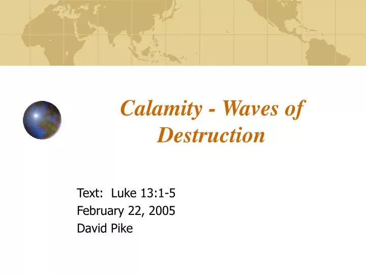 calamity waves of destruction