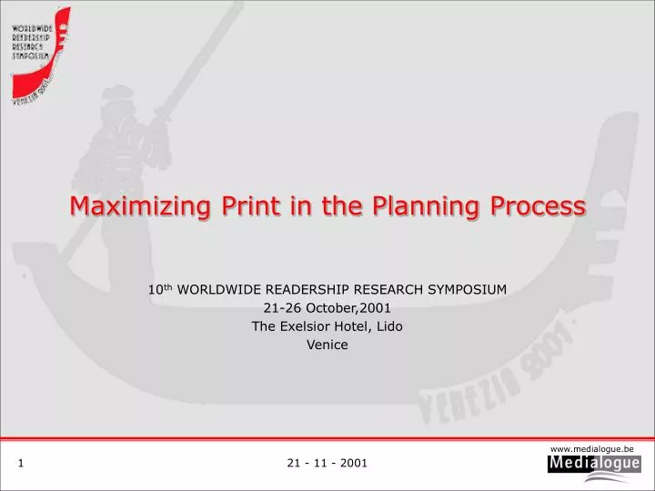 maximizing print in the planning process