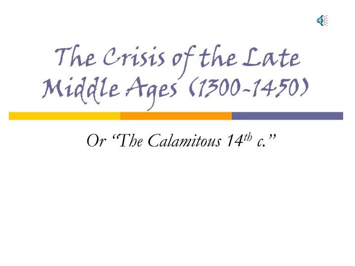 the crisis of the late middle ages 1300 1450