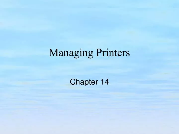managing printers