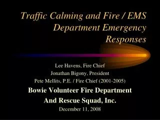 Traffic Calming and Fire / EMS Department Emergency Responses