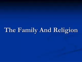 The Family And Religion