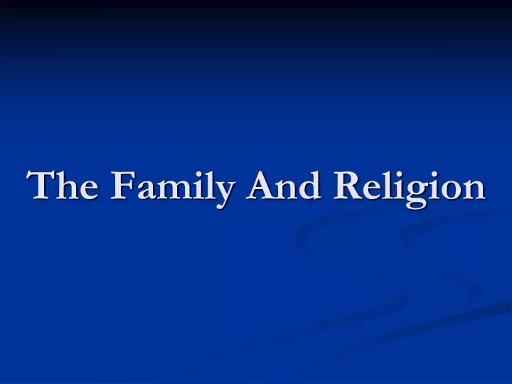the family and religion