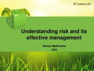 Understanding risk and its effective management