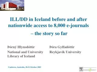 ILL/DD in Iceland before and after nationwide access to 8,000 e-journals – the story so far