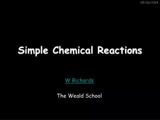 Simple Chemical Reactions