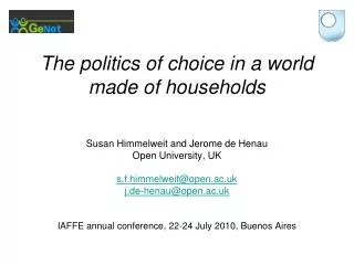 The politics of choice in a world made of households