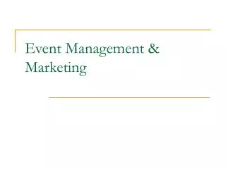Event Management &amp; Marketing