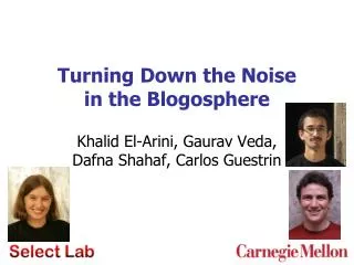 Turning Down the Noise in the Blogosphere