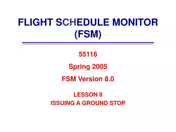 flight s ch edule monitor fsm