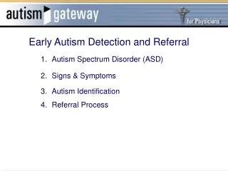 Early Autism Detection and Referral