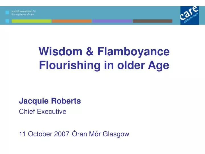 wisdom flamboyance flourishing in older age