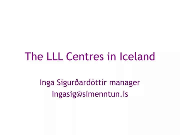 the lll centre s in iceland