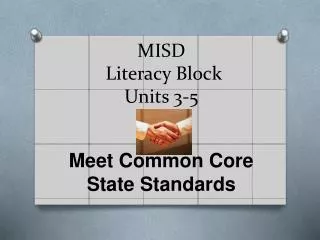 MISD Literacy Block Units 3-5