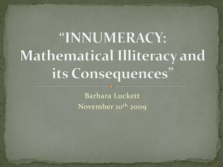 innumeracy mathematical illiteracy and its consequences
