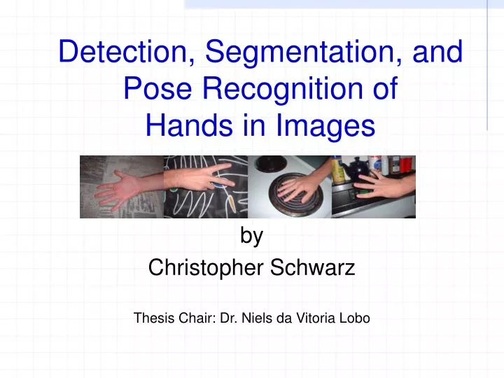 detection segmentation and pose recognition of hands in images