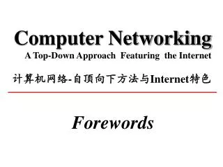 Computer Networking A Top-Down Approach Featuring the Internet 计算机网络 - 自顶向下方法与 Internet 特色