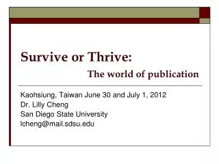 Survive or Thrive: The world of publication