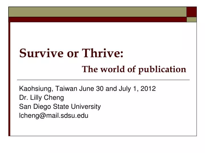 survive or thrive the world of publication