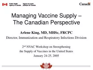 Managing Vaccine Supply – The Canadian Perspective