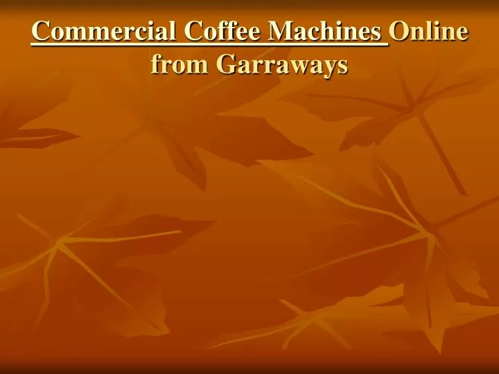 commercial coffee machines online from garraways