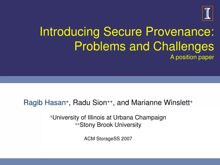 introducing secure provenance problems and challenges a position paper