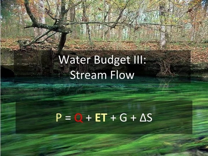 water budget iii stream flow