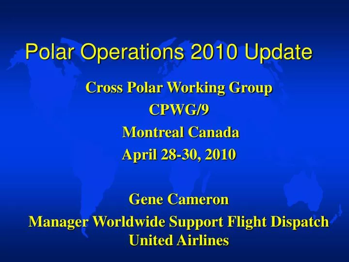 polar operations 2010 update