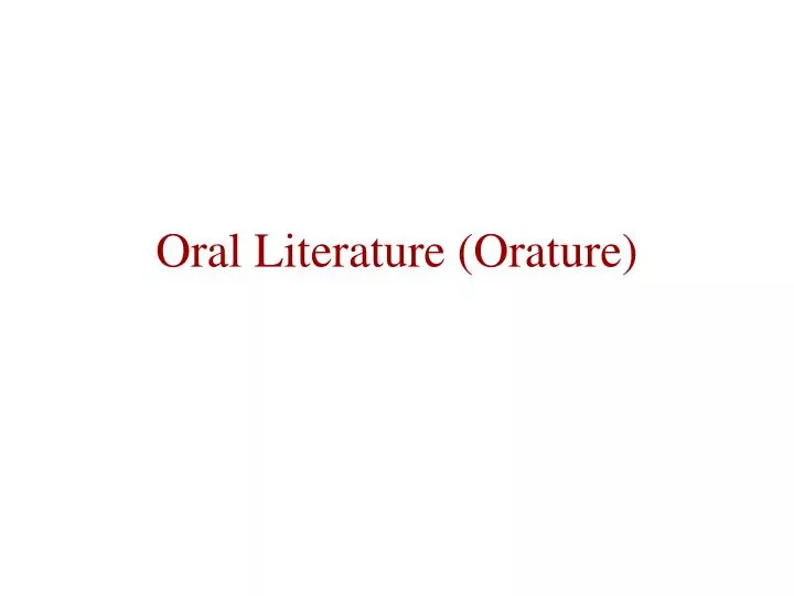 oral literature orature