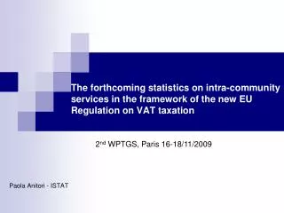 The forthcoming statistics on intra-community services in the framework of the new EU Regulation on VAT taxation