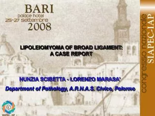 LIPOLEIOMYOMA OF BROAD LIGAMENT: A CASE REPORT