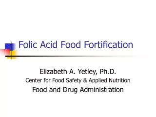 Folic Acid Food Fortification