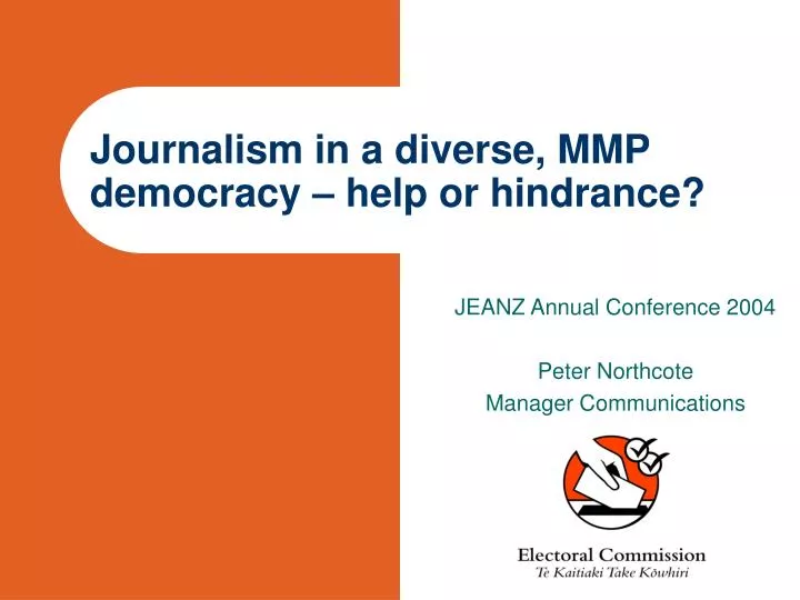 journalism in a diverse mmp democracy help or hindrance