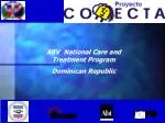 ARV National Care and Treatment Program Dominican Republic - slide 1