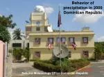 Behavior of precipitation in 2009 Dominican Repúblic - slide 1